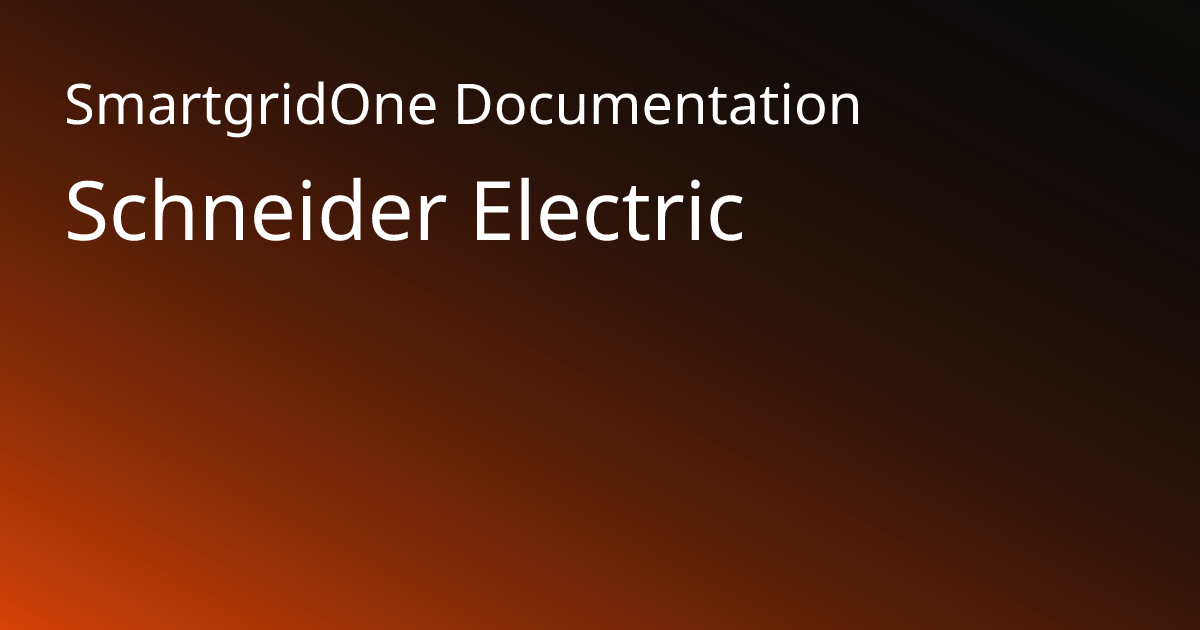 Schneider Electric | SmartgridOne Documentation