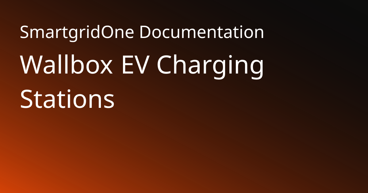 Wallbox EV Charging Stations | SmartgridOne Documentation