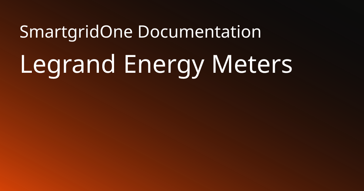 Legrand | SmartgridOne Documentation