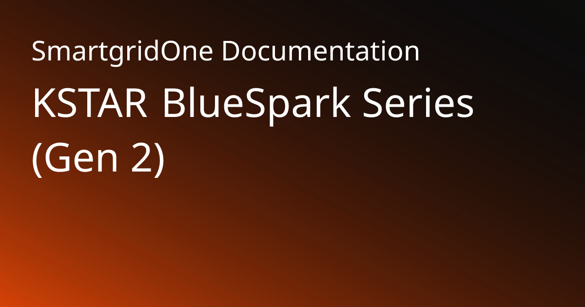 KSTAR BlueSpark Series (Gen 2) | SmartgridOne Documentation