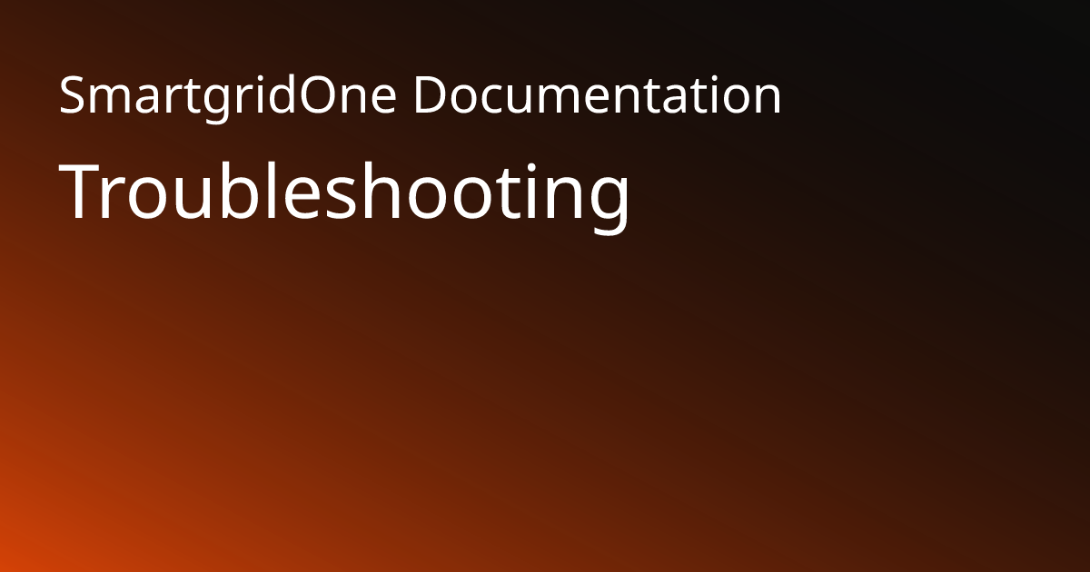 Troubleshooting | SmartgridOne Documentation