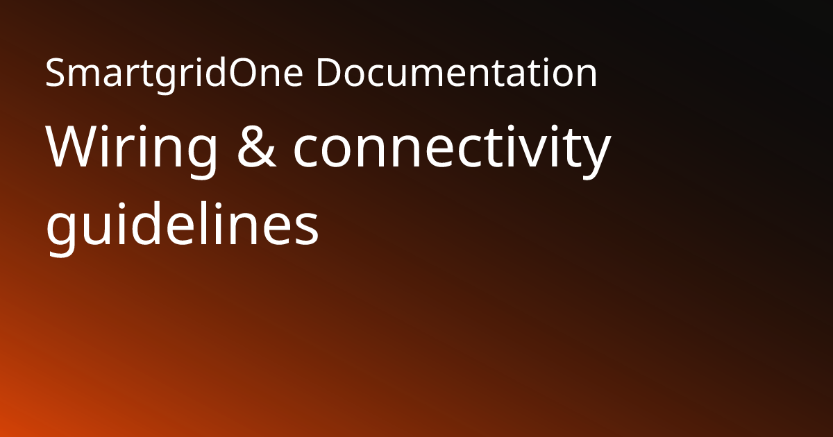 Wiring & connectivity guidelines | SmartgridOne Documentation
