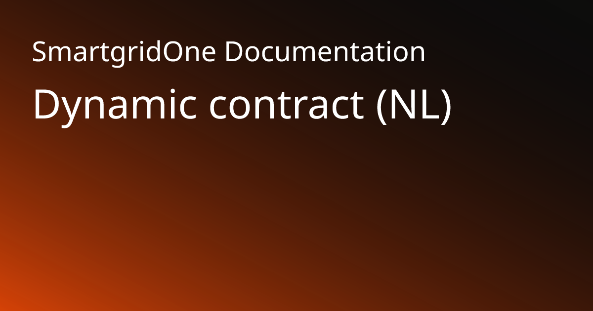 Dynamic contract (NL) | SmartgridOne Documentation